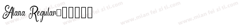Alana Regular字体转换